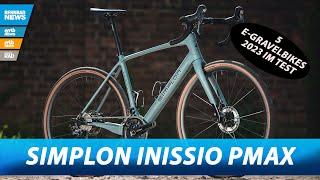 Simplon Inissio PMax Test:  E-Gravel Bike-Vergleich mit 4 anderen Bikes