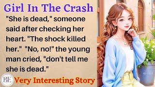 The Girl In The Crash | Learn English Through Story | Level 1 - Graded Reader | Audio Podcast