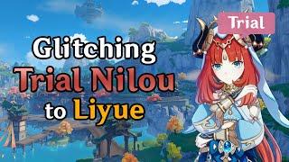 Glitching Trial Nilou into Liyue! Exploring Nilou's Secret World