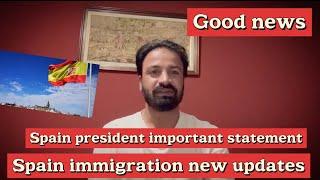 Spain immigration new updates / Spain immigration latest news / good news for immigrants