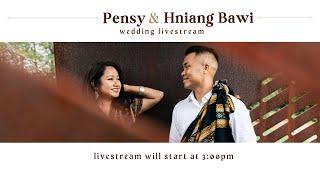 Pensy and Hniang Bawi Reception