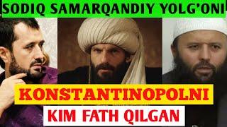 SODIQ SAMARQANDIY YOLG'ONI / ABROR MUXTOR ALIY