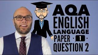 AQA English Language Paper 1 Question 2 (2025 onwards)