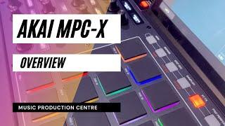 MPC X Overview // #MPC #PRODUCER #STUDIO