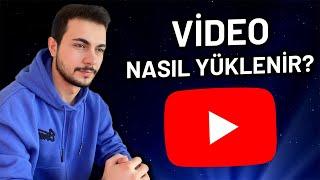 YOUTUBE'A VİDEO NASIL YÜKLENİR? | YouTube Eğitim