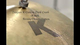 Zildjian K Custom Dark Crash 18'' Review and Demonstration #zildjian #darkcrash #quickattack