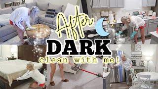 AFTER DARK CLEAN WITH ME//EXTREME CLEANING MOTIVATION//SIMPLY KAYLE