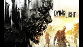 Dying Light. Пора браться за дело