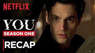 YOU | Was geschah in Staffel 1? | Recap | Netflix