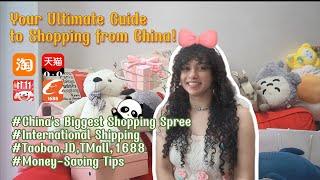 Your Ultimate Guide to Shopping from China!