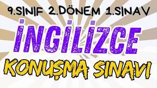 9. SINIF İNGİLİZCE KONUŞMA SINAVI | 2.DÖNEM 1.YAZILI