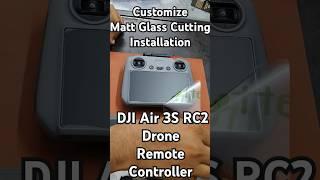 DJI Air 3S RC2 Remote | Matt Glass Custom Cutting & Apply | Final Look is Just WOW!  #shorts #drone
