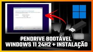 NOVO RUFUS 4.6: COMO CRIAR UM PENDRIVE BOOTÁVEL DO WINDOWS 11 24H2 + INSTALAÇÃO COMPLETA ( SEM TPM )