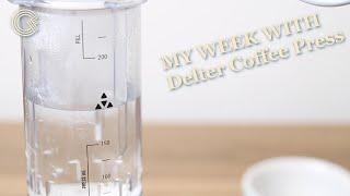 Delter Coffee Press - A new way to brew? My Week With