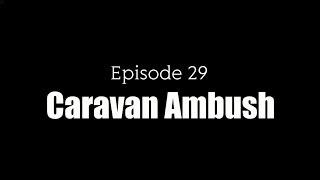 Rimworld #1-29: Caravan Ambush