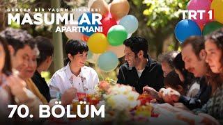 Masumlar Apartmanı 70. Bölüm