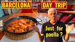 JUST FOR A PAELLA MEAL? I do a day trip to Barcelona for lunch. Was it worth it?