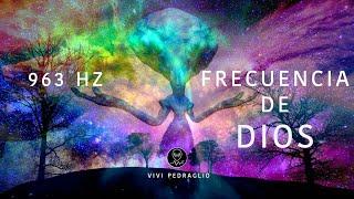 FREQUENCY OF GOD | 963HZ  Connect to DIVINE CONSCIOUSNESS  Miraculous Arcturian Frequency