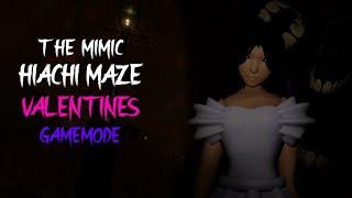 The Mimic Hiachi Maze | Valentines Gamemode | Full Walkthrough ROBLOX