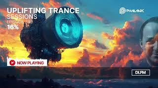 Uplifting Trance Sessions EP. 736 with DJ Phalanx  (Trance Podcast)