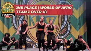 2nd Place | World of Afro | Hiphop Kingz Festival 2023 | Teamz Over 18