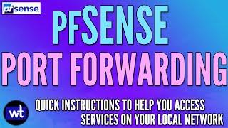 How to Port Forward on pfSense (Tutorial)