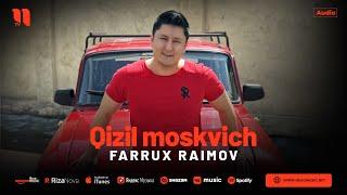 Farrux Raimov - Qizil moskvich (audio 2024)