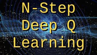 Here's How Deep Mind Coded N Step Deep Q Learning