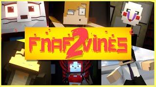 FNAF Characters as VINES 2! | Minecraft Animated Compilation | #vine #fnafvines #fnafanimation