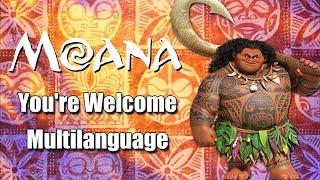 Moana - You're Welcome (Multilanguage)