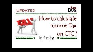 [Corrected] Income Tax Calculation on CTC - in 5 mins | APDaga | DumpBox