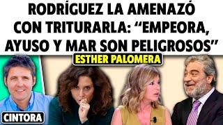 AMENAZADA POR RODRÍGUEZ, HABLA ESTHER PALOMERA: “VAN A PEOR. AYUSO Y MAR TAPAN EL FRAUDE DEL NOVIO”