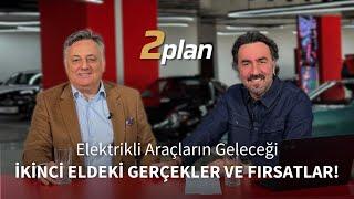 Elektrikli Araçların Geleceği: İkinci Eldeki Gerçekler ve Fırsatlar!