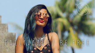 Vidya Vox - Be Free (Pallivaalu Bhadravattakam) ft. Vandana Iyer