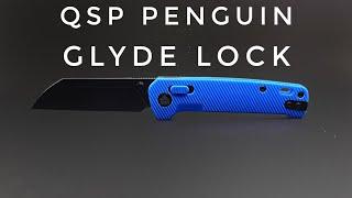 QSP Glyde Lock Penguin Unboxing and 1st Impressions