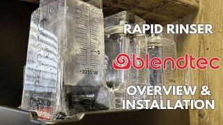 Blendtec Rapid Rinser | Overview and installation