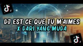 DJ Est Ce Que Tu M'aimes x Dari Yang Muda [DJ Lloyd Drop Remix]