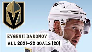 Evgenii Dadonov (#63) All 20 Goals of the 2021-22 NHL Season