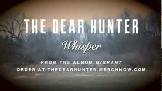 The Dear Hunter "Whisper"