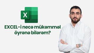 Excel dərsləri 2024 - Exceli necə mükəmməl öyrənə bilərəm? | excel oyrenmek