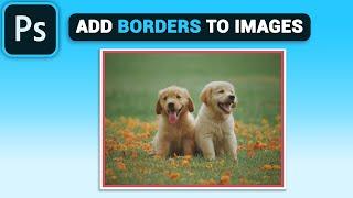 How To Add Border To Images in Photoshop