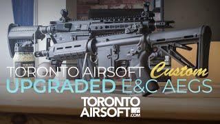 Fastest way to play: Toronto Airsoft Custom Pre-UPGRADED E&C's - TorontoAirsoft.com