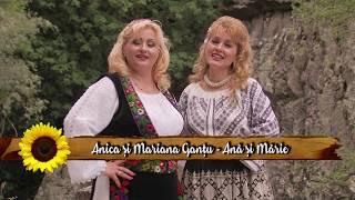 Mariana si Anica Gantu - Ana si Marie (Videoclip NOU 2017)