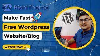 Best Fast & Free WordPress Theme | Rishi Theme Customization |Best for Affiliate Marketing, Blogging