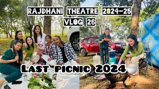 Last picnic 2024 || Rajdhani theatre 2024-25 || vlog 26