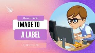 How to add image to a Label in tkinter #5 | Python GUI Beginners Tutorial