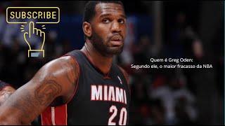 Conheça Greg Oden, o maior fracasso da NBA