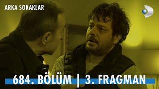 Arka Sokaklar 684. Bölüm 3. Fragmanı | EKİBE KATILMAK İSTİYORUM BABA !!