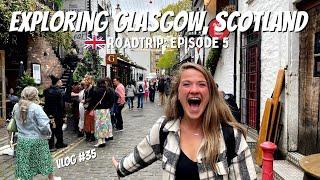 Exploring The BEST Things To Do In GLASGOW!!󠁧󠁢󠁳󠁣󠁴󠁿