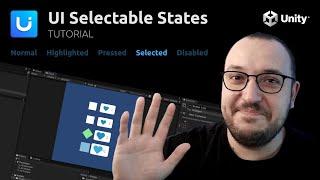 UI Selectable States - Normal Highlighted Pressed Selected Disabled - Unity Tutorial - Doozy UI